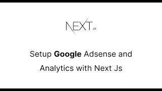 Google Adsense and Analytics in Next Js