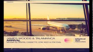 James Woods & Talamanca - Arrival (Original Mix)