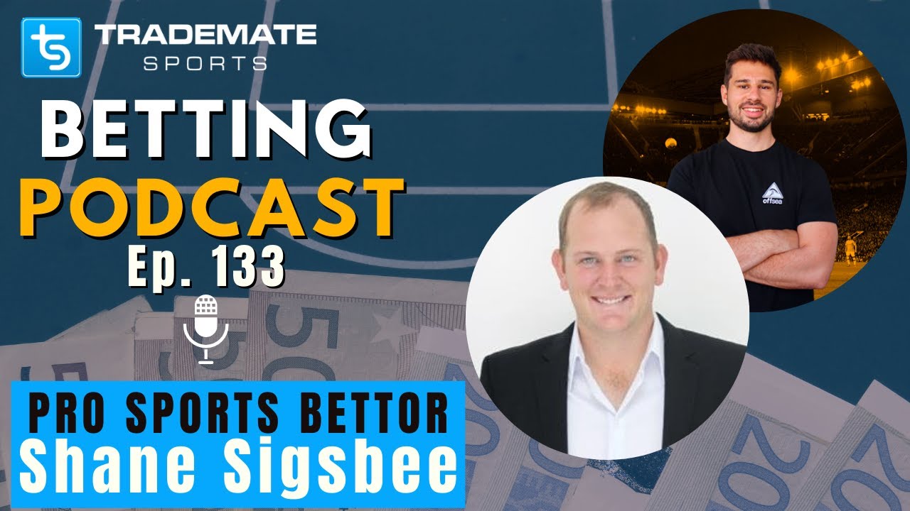 Pro Sports Bettor - Shane Sigsbee  #133 Trademate Sports Betting