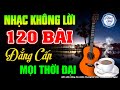 120 Bài Nhạc Không Lời Buổi Sáng Đẳng Cấp Mọi Thời Đại | Hòa Tấu Rumba Guitar | Nhạc Cafe Buổi Sáng