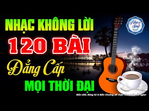 Video 120 Bài Nhạc Không Lời Buổi Sáng Đẳng Cấp Mọi Thời Đại... - youtube