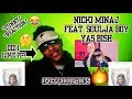 DID I LIKE IT!? Nicki Minaj Feat. Soulja Boy - Yas Bish - Official Audio - REACTION