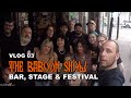 Capture de la vidéo The Baboon Show - Bar, Stage And Festival (Vlog 03)