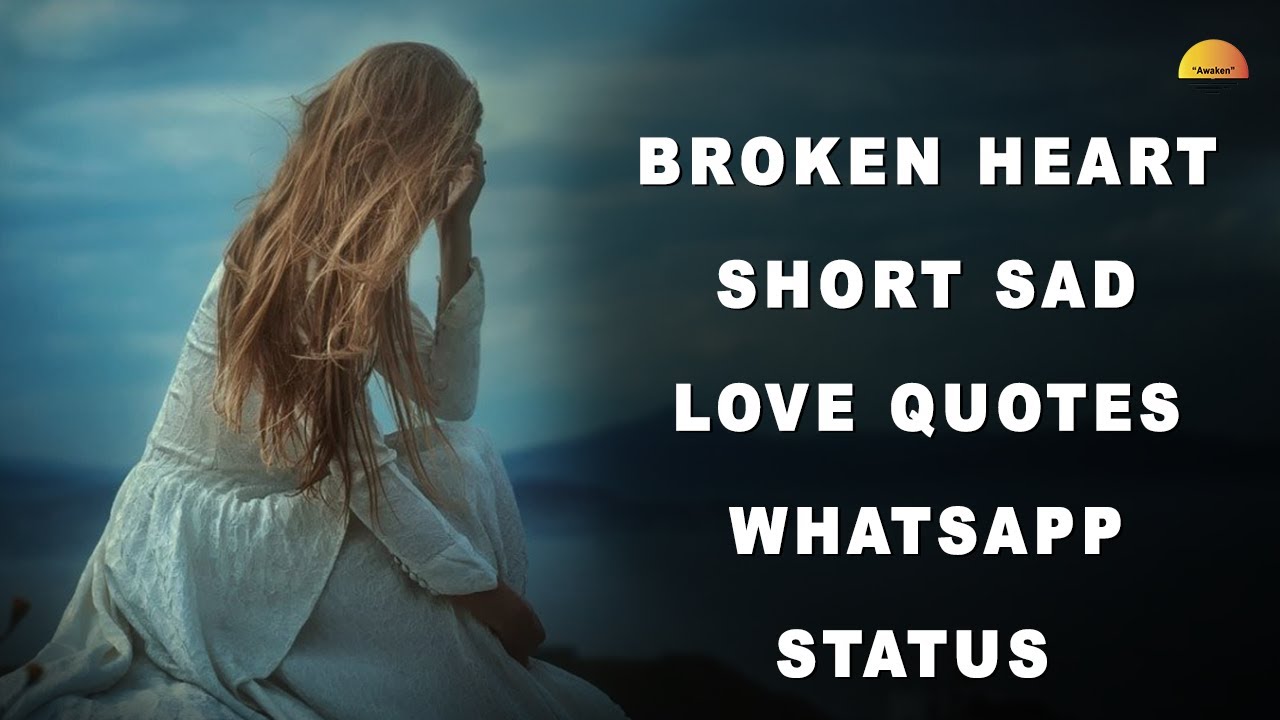 Short sad love quotes | sadness status|  sad quotes | sad quotes about life quotes Awakenthought