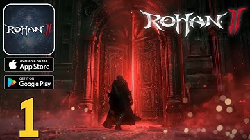 R.O.H.A.N.2 GRAND OPEN | Gameplay Walkthrough (Android, iOS, PC)