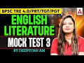 BPSC TRE 4.0 English Literature Mock Test 3 | Most Important Questions by Deepti Ma'am