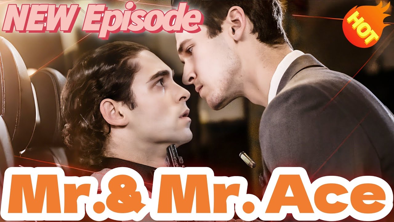Mr.& Mr. Ace 📺👇👇New Short Drama #KalosTv