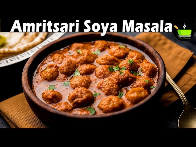 Amritsari Nutri Soya Chunks | Masala Soya Chunks | Meal Maker Curry | Soya Chunks Recipes | Soya | She Cooks