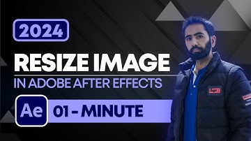 Hoe u de grootte van een afbeelding in After Effects 2024 kunt wijzigen | Adobe After Effects-zel...
