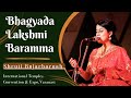 Bhagyada lakshmi baramma i shruti bujarbaruah i bhajan i kannada bhakti song i purandara dasa