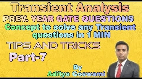GATE QUESTION PREV. YEAR | TRANSIENTS ANALYSIS |GATE and ESE exam 2021 | By Aditya Goswami