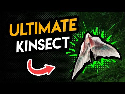 HOW TO MAKE AND USE THE ULTIMATE KINSECT | Monster Hunter World