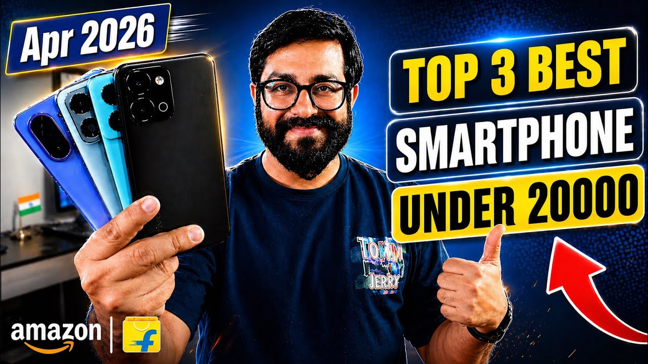 Top 3 Best Phone Under 20000 in April 2026 I best 5g mobile under 20k ...