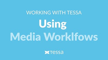 Using your own Workflows in TESSA Digital Asset Management (DAM)