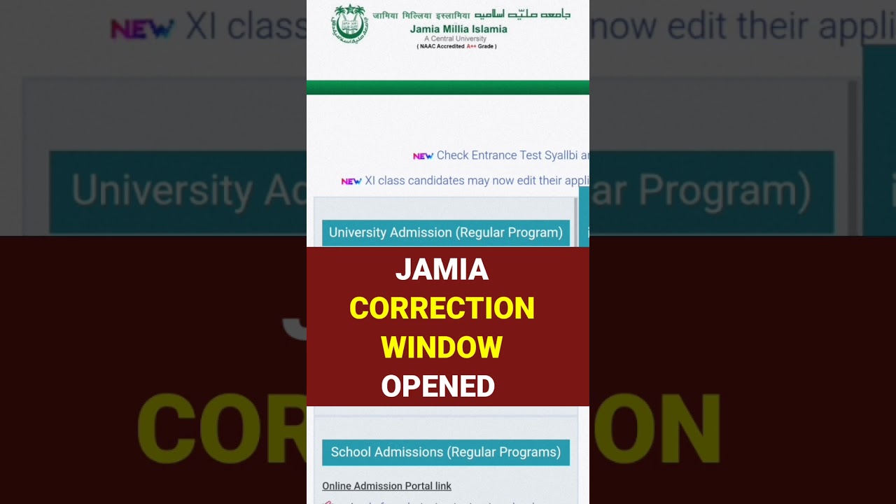 Jamia Correction Window Open for Form Editing इसका फायदा उठा लें | Jamia Millia Islamia University