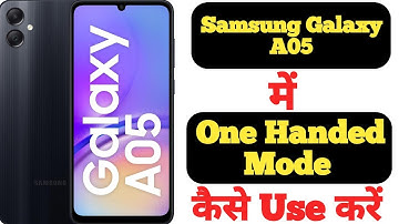 How to enable one-handed mode in Samsung Galaxy A05 || Samsung Galaxy A05 one-handed mode ||