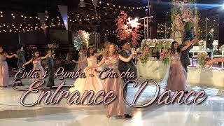 Evita&#39;s Main Entrance Dance - Sway Waltz - Rumba Cha Cha Quince Dance