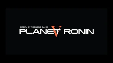 PLANET RONIN 5 ( SCI-FI )