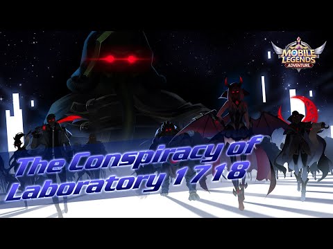 trailer-|-the-conspiracy-of-laboratory-1718-|-mobile-legends-adventure