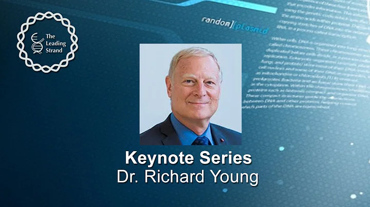 CSHL Keynote, Dr, Richard Young, Whitehead Institu...