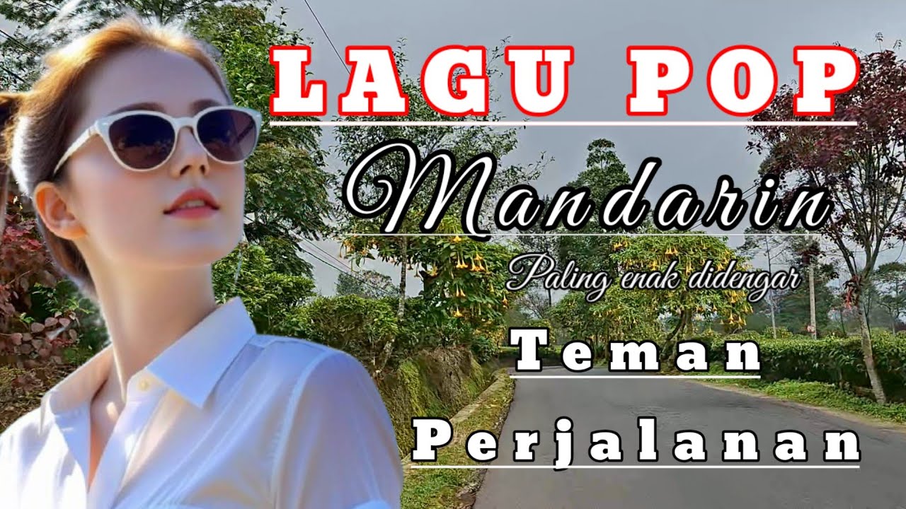 Lagu Mandarin Kenangan || Pop Mandarin Lawas #vlog #wisata #masukberanda 