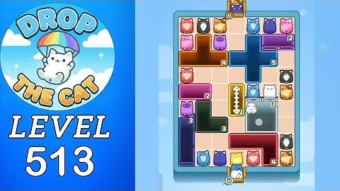 Drop The Cat Level 513 Walkthrough