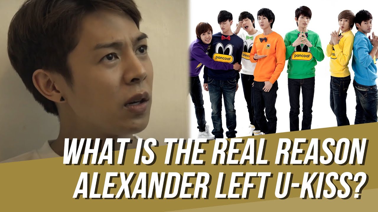 Former U Kiss Member Alexander Said He Was Kicked Out From The Team Youtube