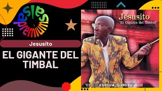 Video thumbnail of "🔥EL GIGANTE DEL TIMBAL por JESUSITO - Salsa Premium"