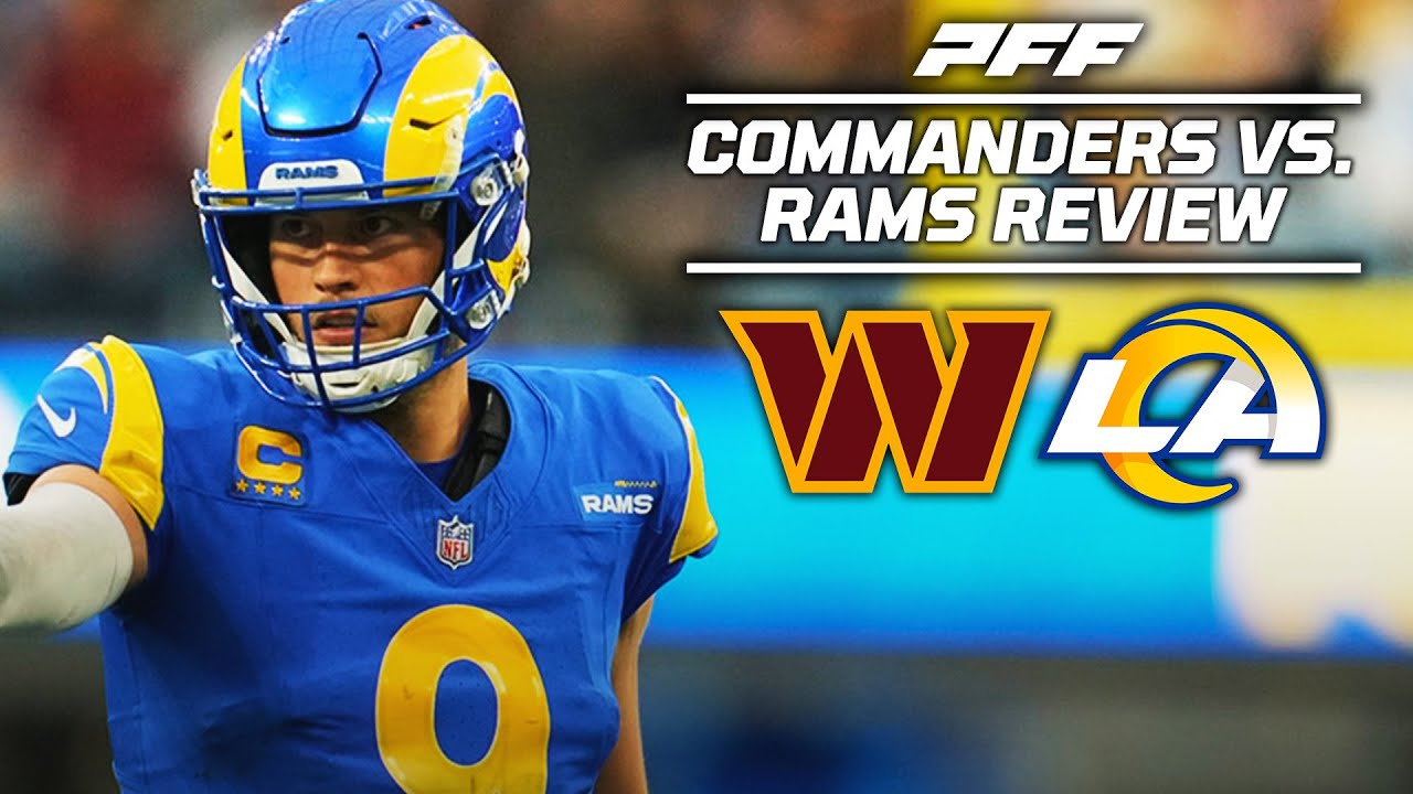 Commanders vs. Rams Week 15 Game Review | PFF - YouTube