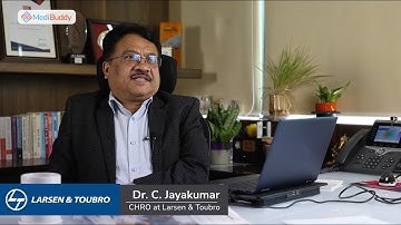 Better health for the workforce of India – Larsen & Toubro | Dr. C. Jayakumar | MediBuddy