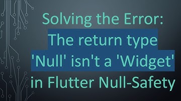 Solving the Error: The return type 