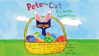 Celebrity Pete the Cat: Big Easter Adventure - A Read Aloud Book for Easter and Spring Wealth