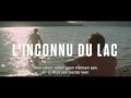 L Inconnu Du Lac Nu In De Bioscoop Nederland