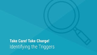 Identifying the Triggers