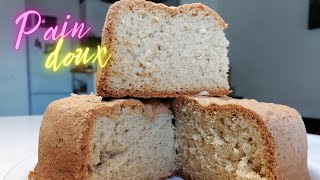 Recette du pain doux facile et rapide | SWEET WASSAI