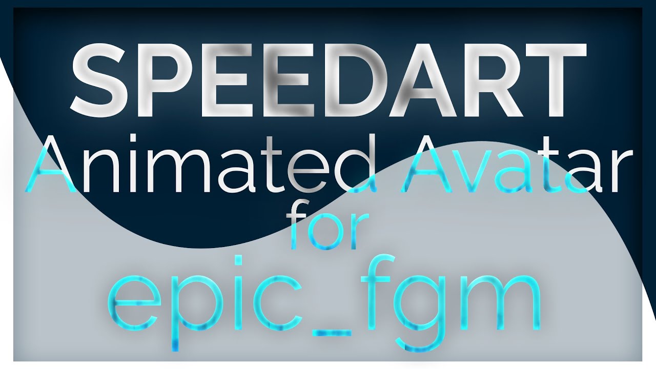 SpeedArt #1 | epic_fgm Animated Avatar | After Effects