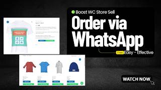 How to Add 'Order on WhatsApp' in WooCommerce (Boost Your Sales!) | OneClick Chat to Order screenshot 4