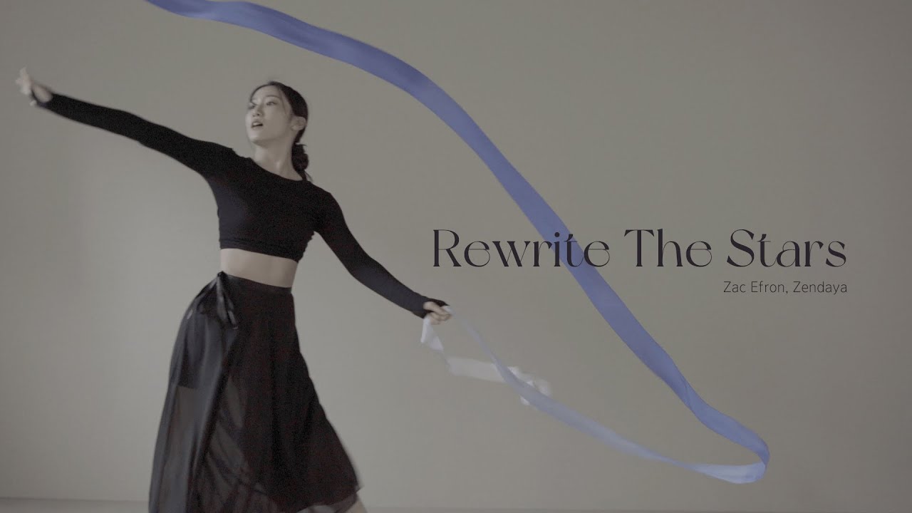 Rewrite The Stars _ Zac Efron, Zendaya (위대한쇼맨 OST) [Ribbon Choreography