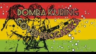 domba kuring - cover reggaeska | reggae | lagu sunda | lagu viral