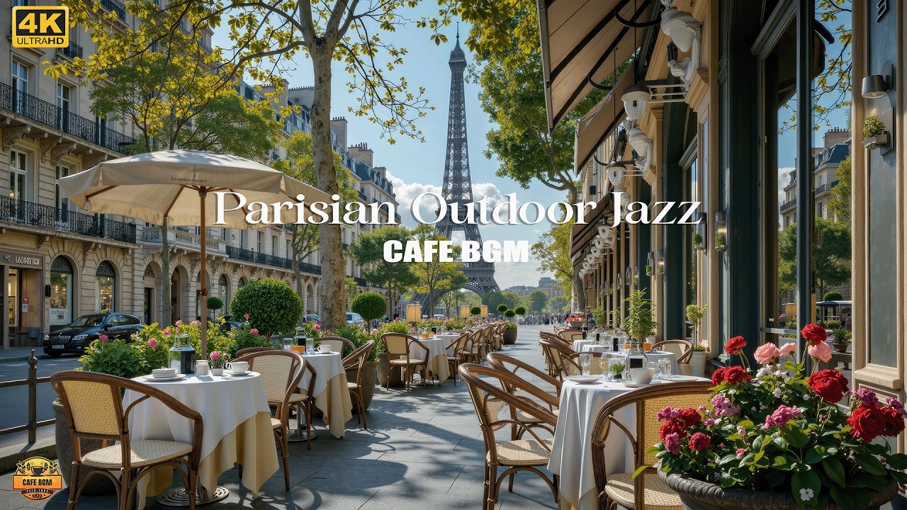 Morning Paris Jazz Café ☕ Eiffel Tower Street Ambience & Sunlit Spring Terrace Serenity for Relaxing