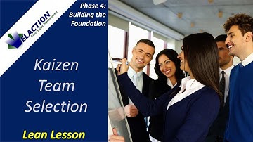 Kaizen Team Selection