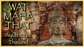 Wat Maha That Ayutthaya Thailand