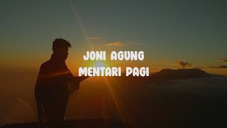 Lirik Joni Agung Mentari Pagi || Lirik Lagu Bali