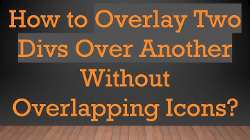 How to Overlay Two Divs Over Another Without Overlapping Icons?