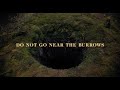THE WATCHERS | Rules | Do Not Go Near The Burrows