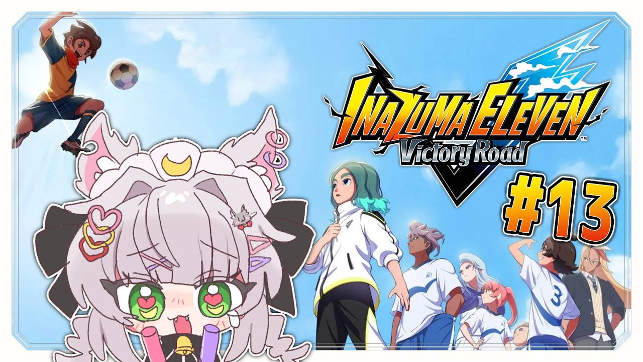 【Inazuma Eleven: Victory Road #13】FINISHING THE GALAXY ROUTE IN CHRONICLE MODE