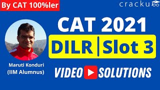 CAT 2021: DILR (Slot3) Answer Key  Detailed LRDI Video Solutions By Maruti Sir (CAT 100%iler)