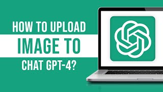 How To Upload Image to GPT4/ChatGPT? screenshot 3