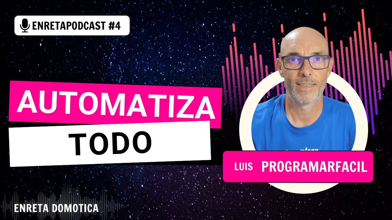 🔴Charlamos sobre Domótica con Luis del Valle de Programar Fácil!