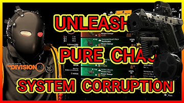 Unleash Pure Chaos with This Division 2 System Corruption Build Y7 S1!